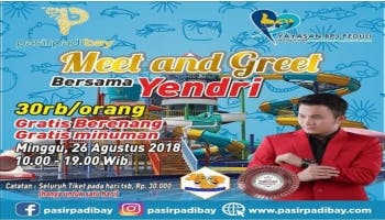 Di Pasir Padi Bay akan ada meet and greet Yendri,